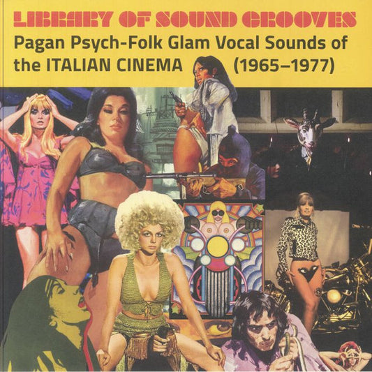Various : Library Of Sound Grooves: Pagan Psych-Folk Glam Vocal Sounds Of The Italian Cinema (1965 - 1977) (2xLP, Comp, gat)