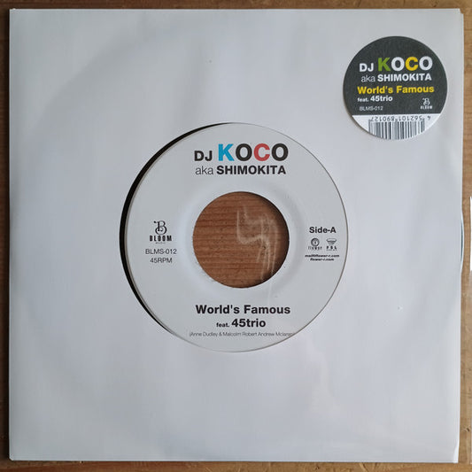 DJ Koco aka Shimokita* feat. 45trio* : World's Famous (7")