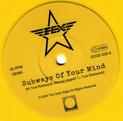 Fex (4) : Subways Of Your Mind (7", Single, Ltd, RM, Yel)