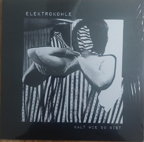 Elektrokohle - Kalt Wie Du Bist — front sleeve