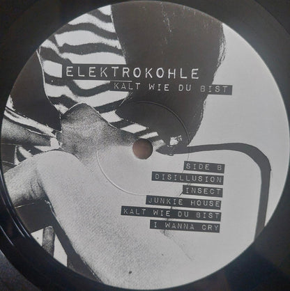 Elektrokohle : Kalt Wie Du Bist (LP, Album)