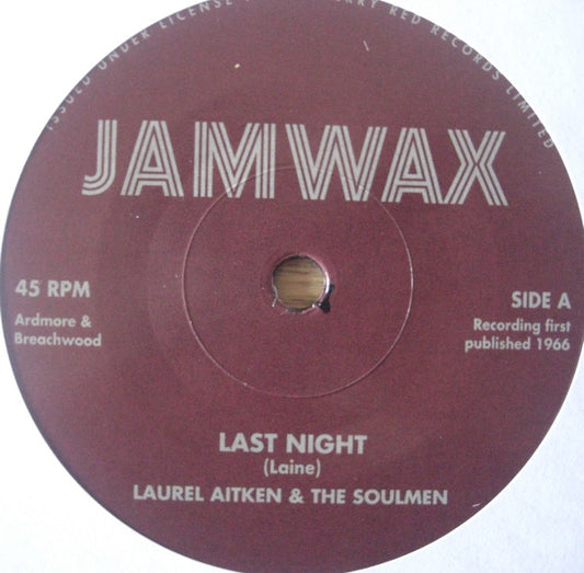 Laurel Aitken & The Soulmen : Last Night  (7", RE)