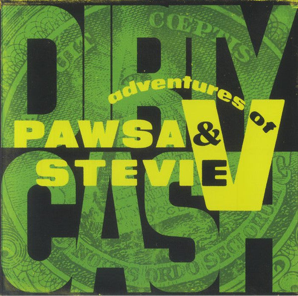 PAWSA & Adventures Of Stevie V. - Dirty Cash (Money Talks) — front sleeve