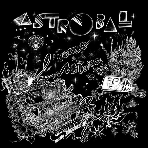 Astrobal - L'Uomo E La Natura — front sleeve