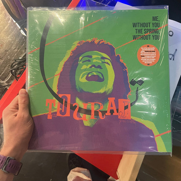 Touraj - ME WITHOUT YOU, THE SPRING WITHOUT YOU — front sleeve