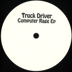 Truck Driver - Computer Rage EP — front sleeve