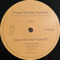 Proper Monday Number : Deep Clean Your House (12", EP)