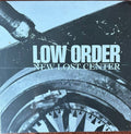 Low Order : New Lost Centre (12")