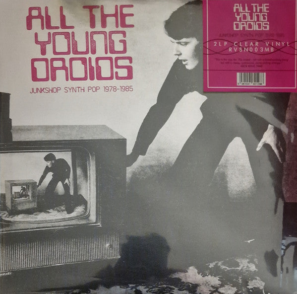 Various : All The Young Droids - Junkshop Synth Pop 1978-1985 (2xLP, Comp, Ltd, Cle)