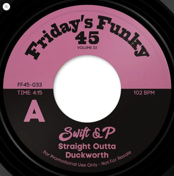 Swift & P : Straight Outta Duckworth (7")