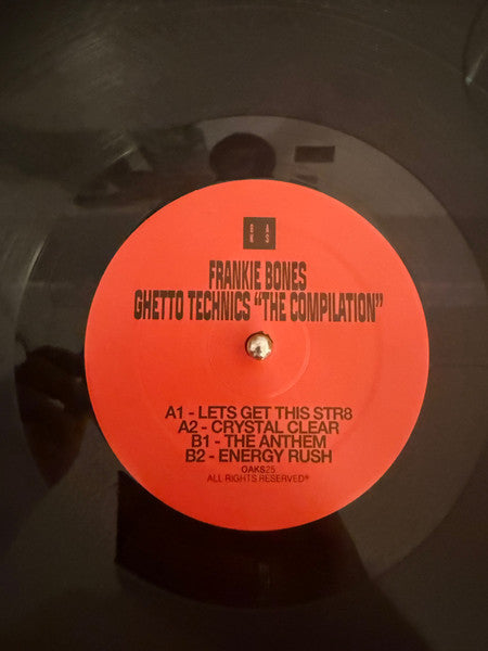 Frankie Bones - Ghetto Technics "The Compilation" Vol. 1 — back sleeve