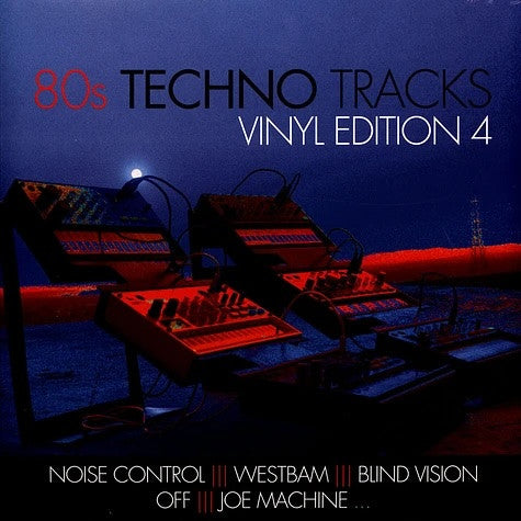 Various - 80s Techno Tracks - Vinyl Edition 4 — front sleeve