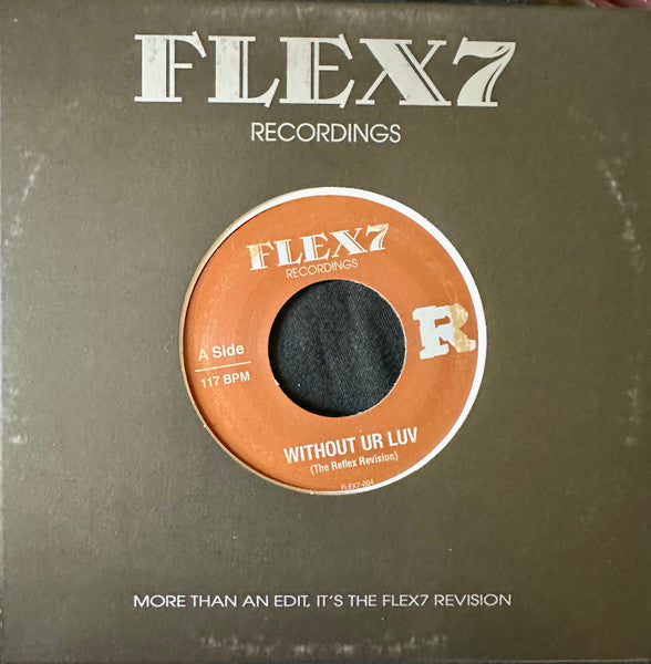 The Reflex : Without Ur Luv / Xpress Urselves (7")