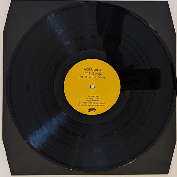 Acidulant : Let The Acid Move Your Body (12")