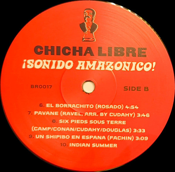 Chicha Libre : ¡Sonido Amazonico! (2xLP, Album, RE)