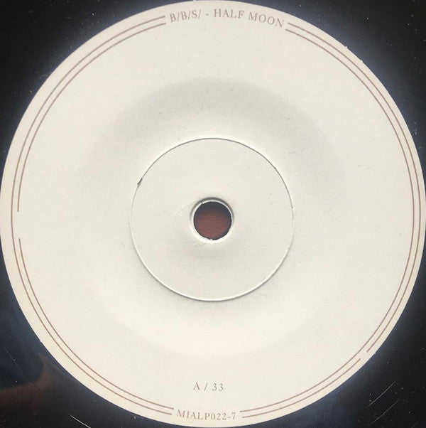 B/B/S/ : Half Moon (7", Single, Ltd)