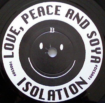 Isolation (7) : Love, Peace And Soya (7", Blu)