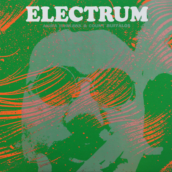 Akira Ishikawa & Count Buffalos* : Electrum (LP, Album, Ltd, RE, Gat)