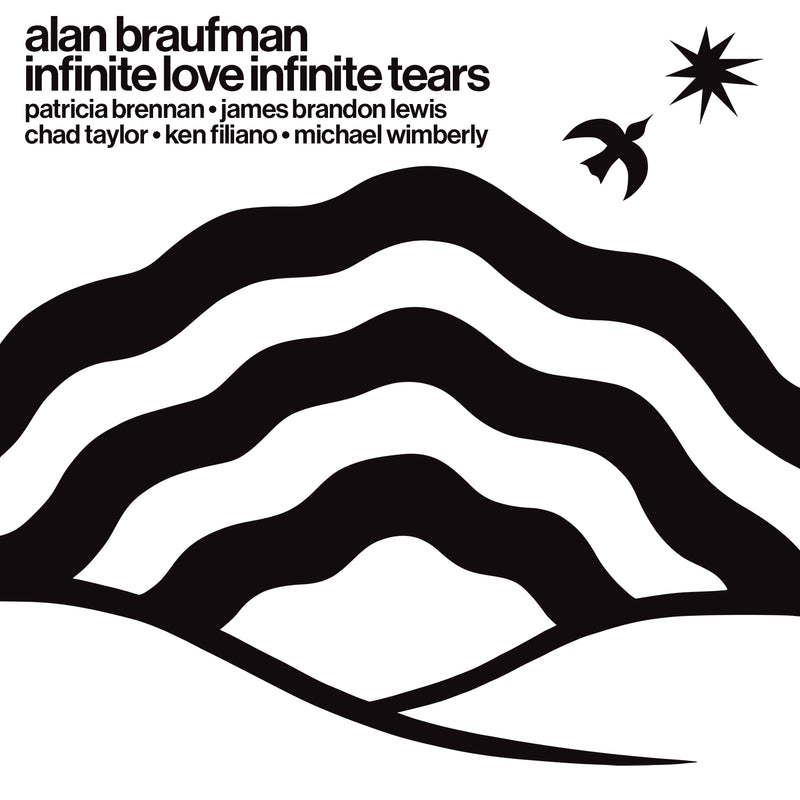 Alan Braufman - Infinite Love Infinite Tears — front sleeve