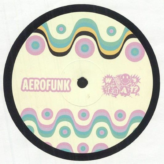 AEROFUNK - Who's That 001
