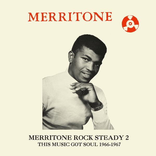Various - Merritone Rock Steady 2: This Music Got Soul 1966-1967 — front sleeve
