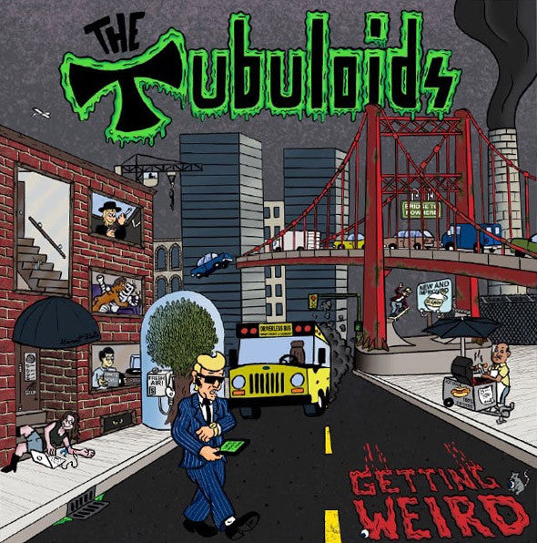 The Tubuloids : Getting Weird (LP, Album, Sli)