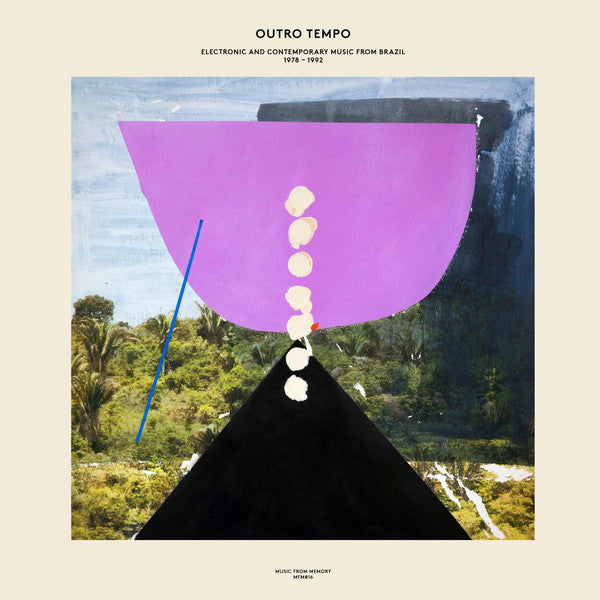 Various - Outro Tempo (Electronic And Contemporary Music From Brazil 1978-1992) — front sleeve
