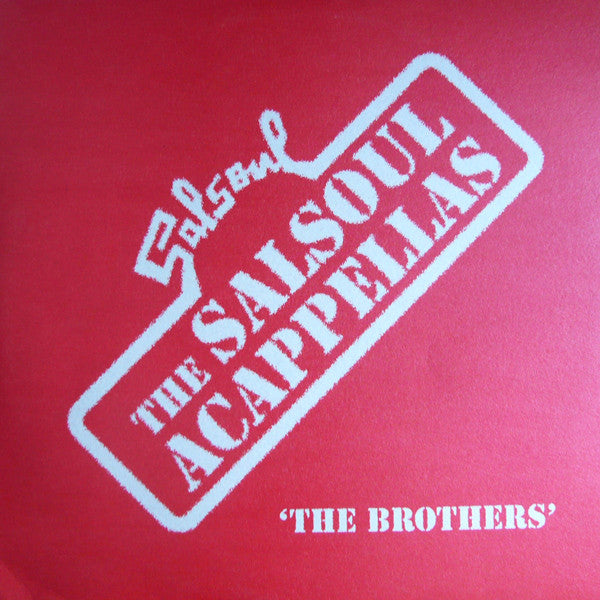 Various - The Salsoul Acappellas 'The Brothers'