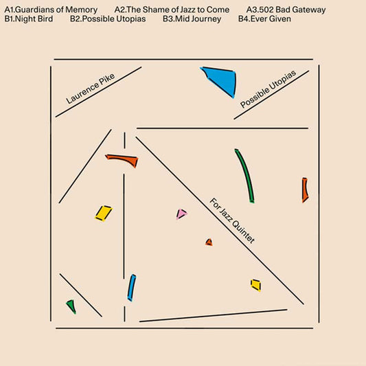 Laurence Pike – Possible Utopias For Jazz Quintet (LP, Album) vinyl record | Paranoise Records