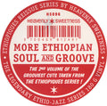 Various – More Ethiopian Soul And Groove - Ethiopian Urban Modern Music Vol. 3 (LP, Comp, RE, RP, 180) vinyl record | Paranoise Records