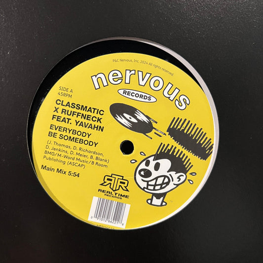 Classmatic X Ruffneck Feat. Yavahn – Everybody Be Somebody (12") vinyl record | Paranoise Records