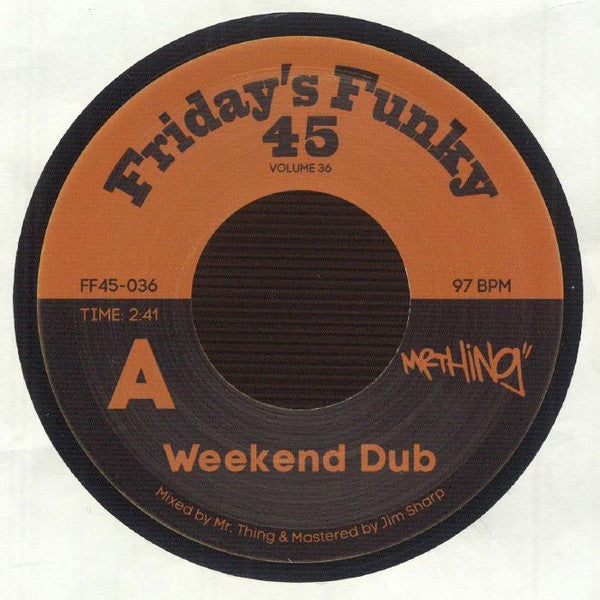 Mr. Thing – Weekend Dub (7", Ltd) vinyl record | Paranoise Records