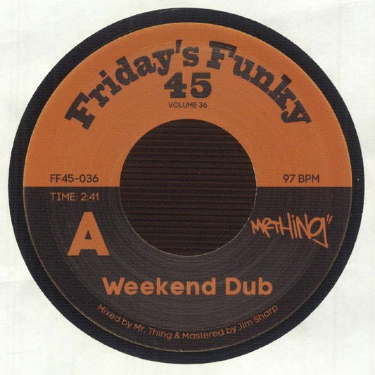 Mr. Thing – Weekend Dub (7", Ltd) vinyl record | Paranoise Records