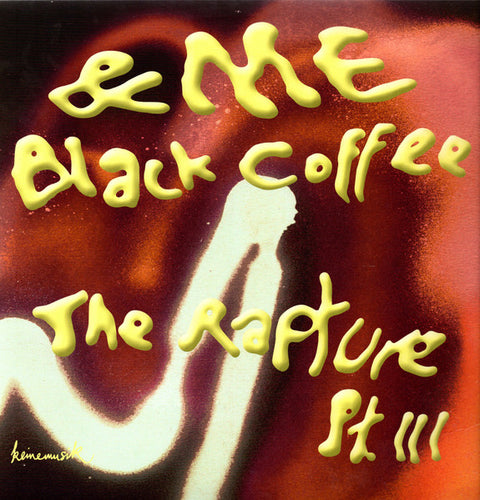 &Me, Blackcoffee - The Rapture Pt. III