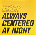 Moby – Always Centered At Night (2xLP, Album, Num) vinyl record | Paranoise Records
