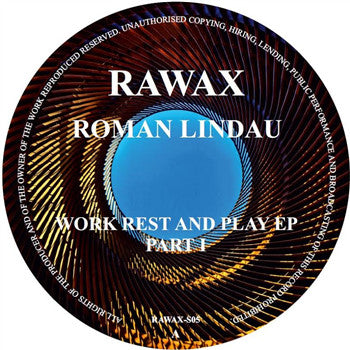 Roman Lindau – Work Rest And Play EP (Part 1) (12") vinyl record | Paranoise Records