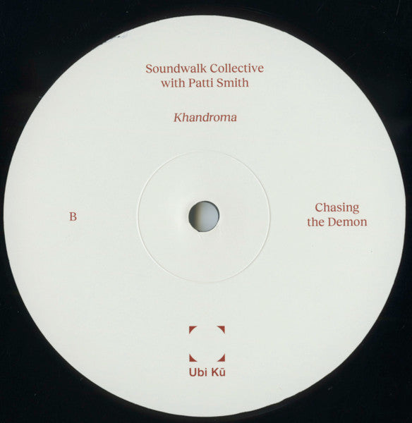 Soundwalk Collective with Patti Smith – Khandroma (LP) vinyl record | Paranoise Records