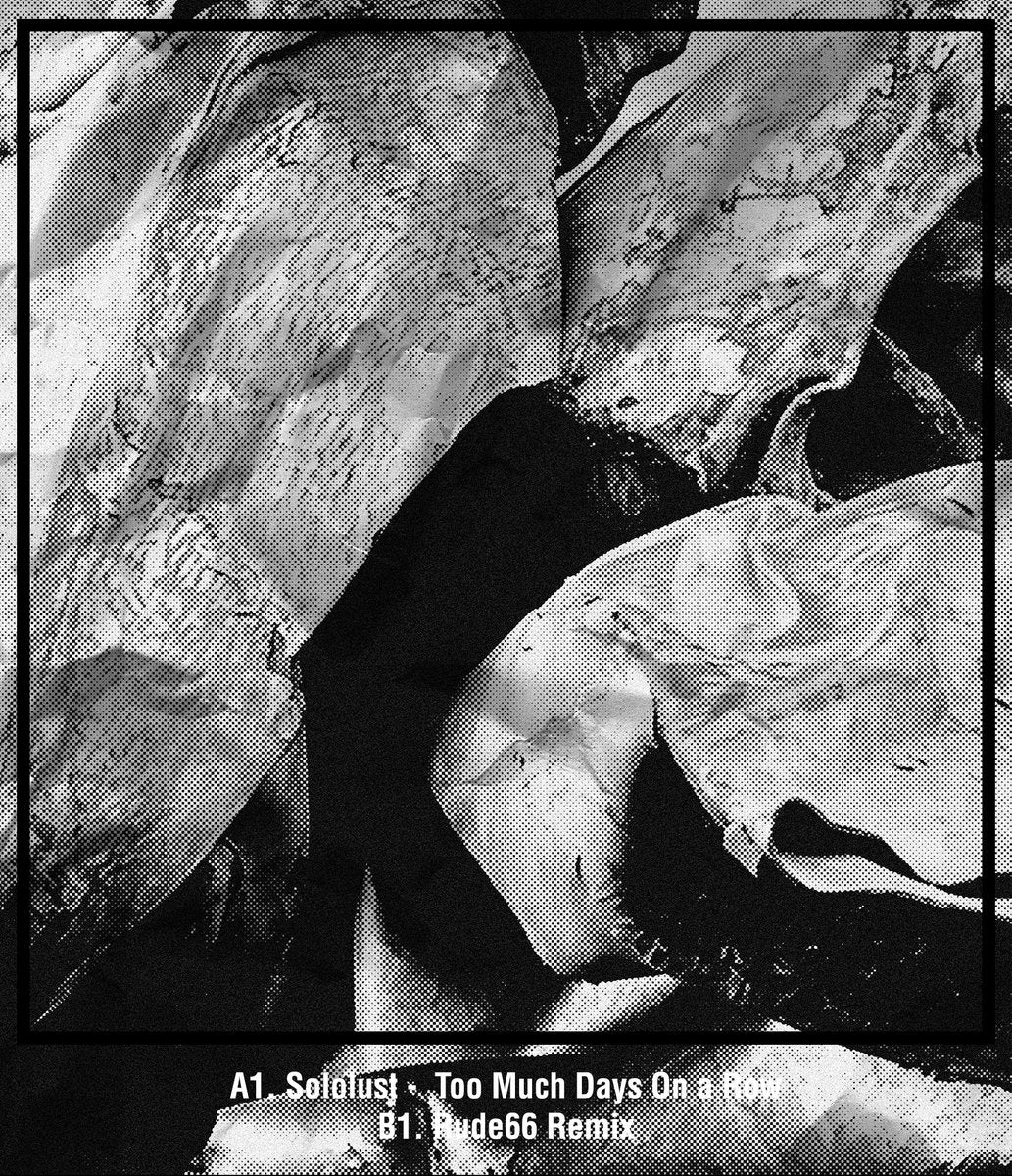 Sololust - Too much Days on a Row (7") (Mint (M))